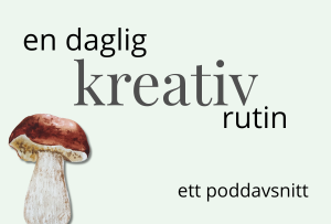 kreativ rutin
