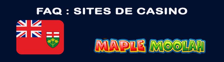 FAQ des Sites de Casino en Ontario