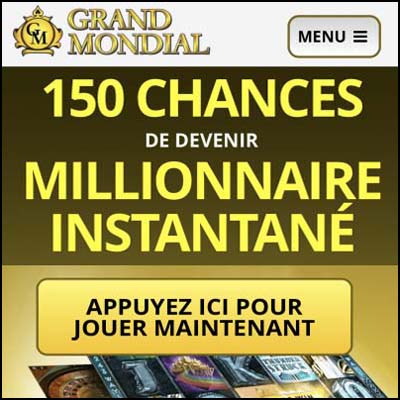 Grand Mondial Casino au Québec - C'est 150 tours à la machine à sous Mega Moolah pour un dépôt de C$10 seulement