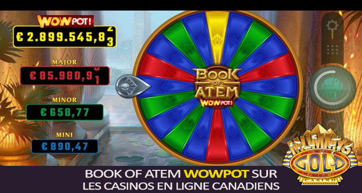Book of Atem WowPot sur les casinos en ligne canadiens