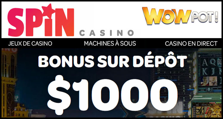 Spin Casino en Ligne et Bonus WowPot