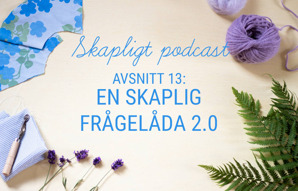 Avsnitt 13: En skaplig frågelåda 2.0