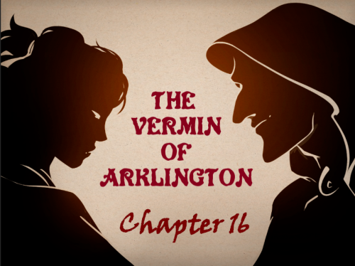 Read more about the article The Vermin of Arklington: Chapter Sixteen By A.A. Ripley