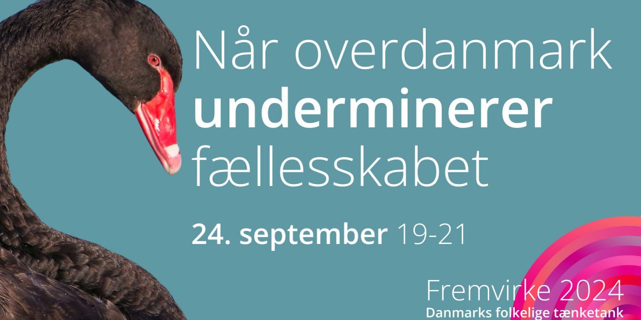 Når overdanmark underminerer fællesskabet — 24. september