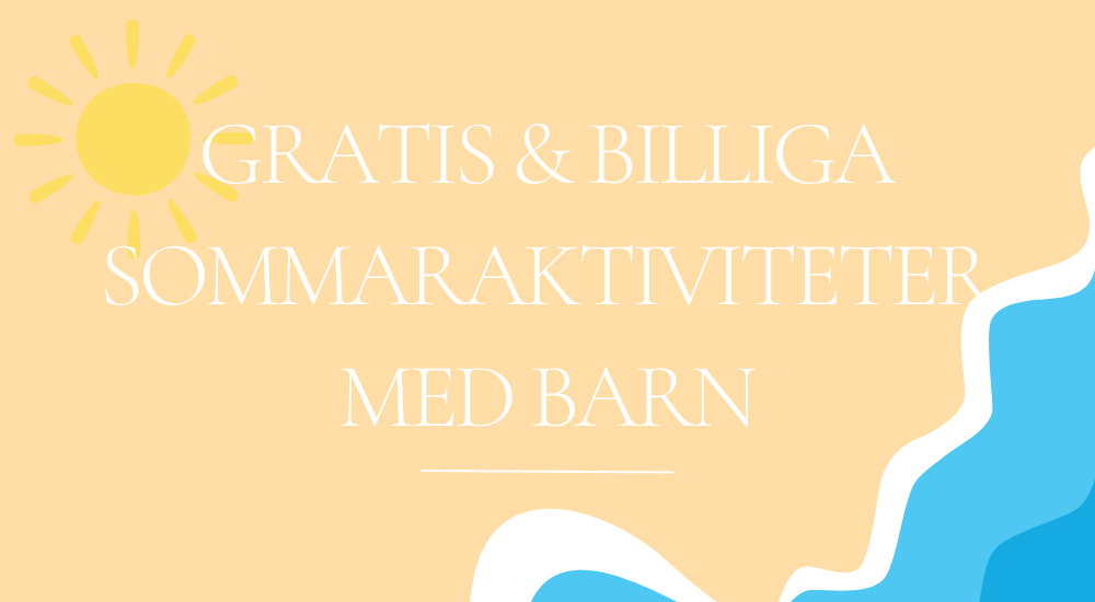 biliga sommaraktiviteter med barn