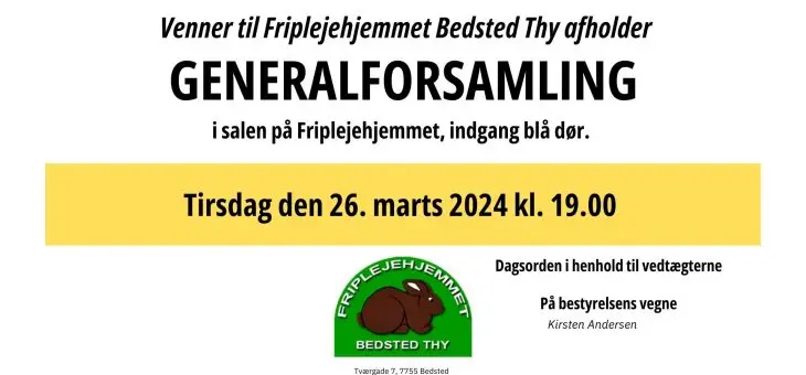 Venner til Friplejehjemmet Bedsted Thy afholder Generalforsamling