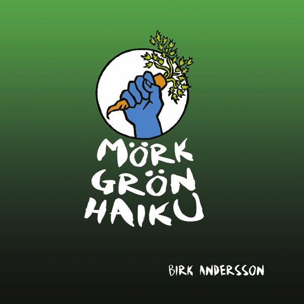 Mörk grön haiku