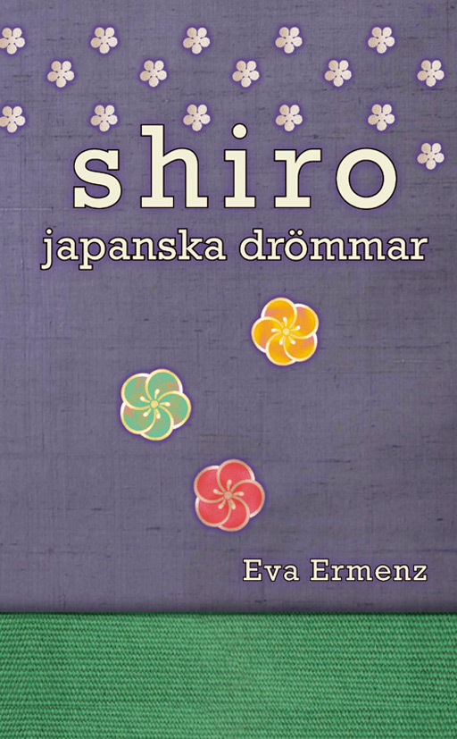 BILD: Omslaget till 'Shiro – japanska drömmar' av Eva Ermenz, det är blålila och grönt med olikfärgade stiliserade blommor på