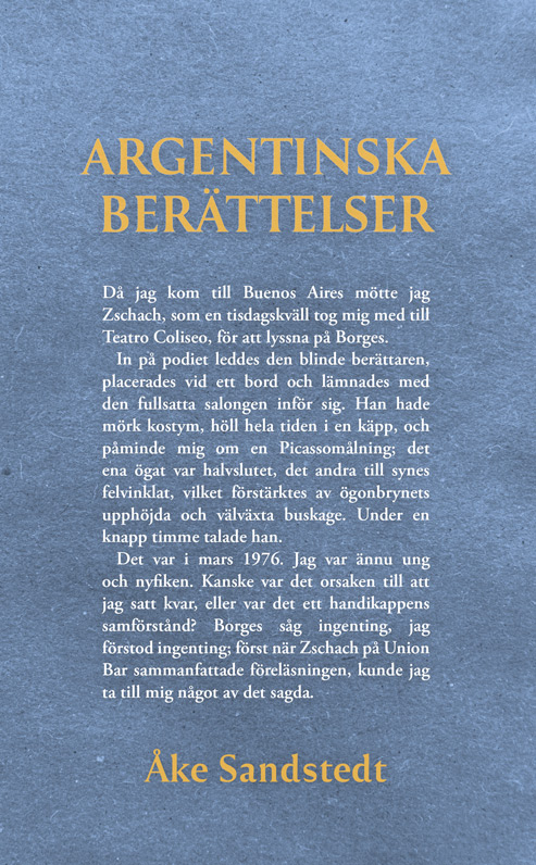 Omslaget till 'Argentinska berättelser' av Åke Sandstedt med ett citat ur boken på blå bakgrund