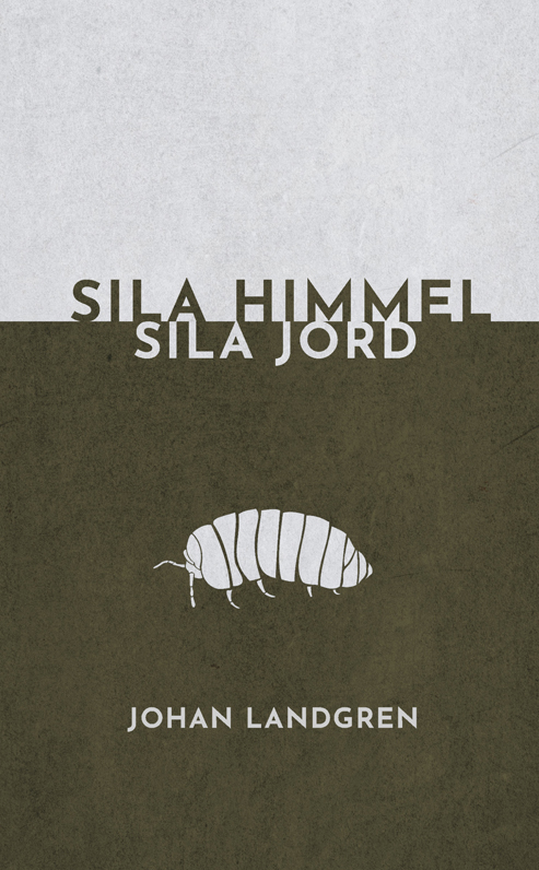 Omslaget till 'Sila himmel, sila jord' av Johan Landgren