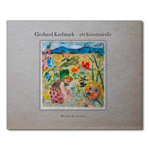 Omslaget till 'Gerhard Karlmark – ett konstnärsliv' av Michael Economou