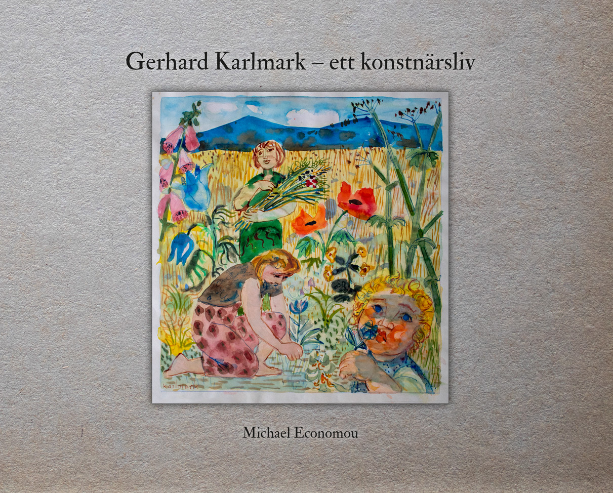 Omslaget till 'Gerhard Karlmark – ett konstnärsliv' av Michael Economou