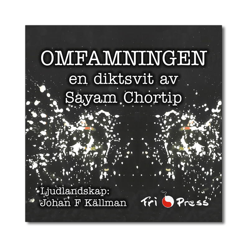 Omslaget till 'Omfamningen' en diktsvit av Sayam Chortip