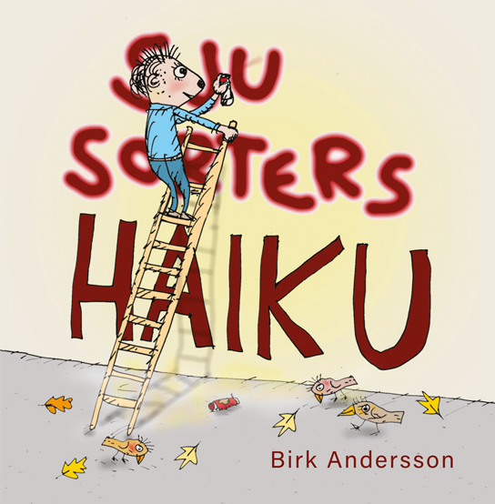 Omslaget till 'Sju sorters haiku' av Birk Andersson, illustration: Robert Nyberg