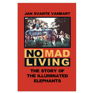 Bild: omslaget till 'No Mad living – The Story of The Illuminated Elephants' av Jan Svante Vanbart, det är rött med en bild av en grupp människor runt och på taket av en buss