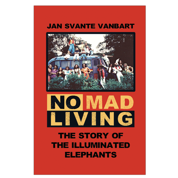 Bild: omslaget till 'No Mad living – The Story of The Illuminated Elephants' av Jan Svante Vanbart, det är rött med en bild av en grupp människor runt och på taket av en buss