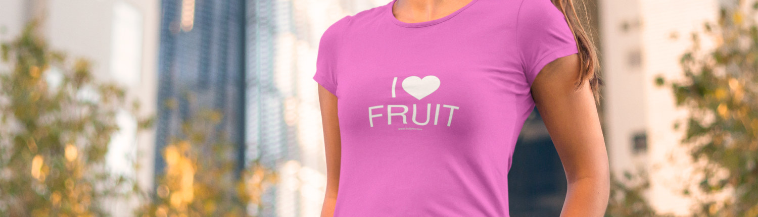 I love fruit - tshirt