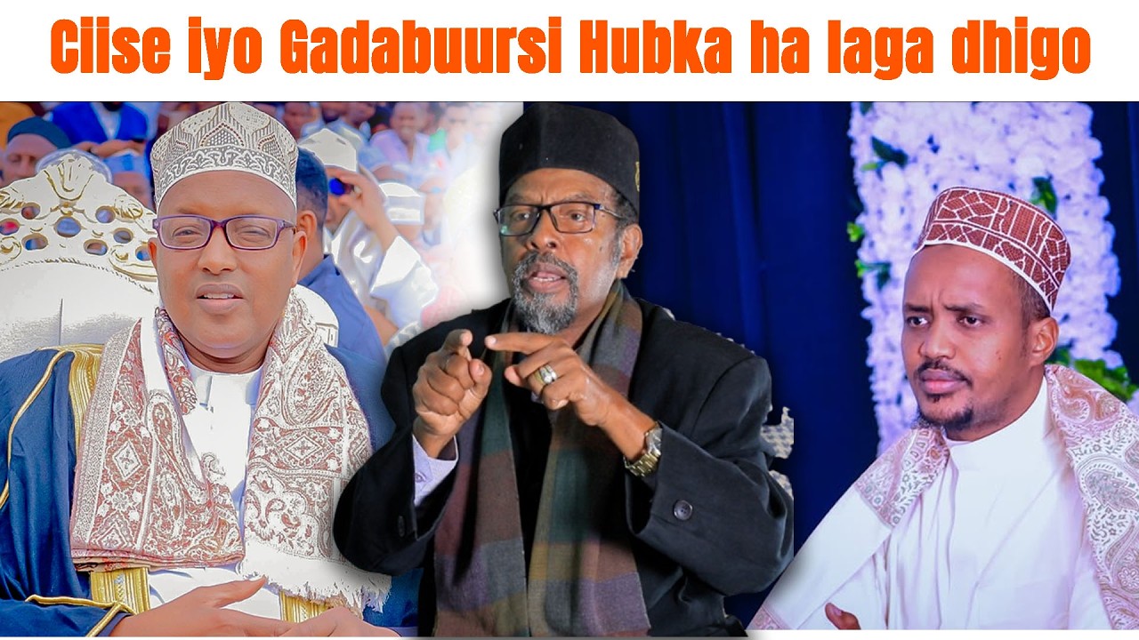 Deg-deg:- “Ma ogalin in Ciise iyo Gadabuursi la kala Raaco”Dube Cali Yare