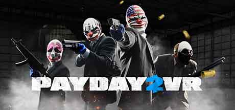 Payday 2 VR