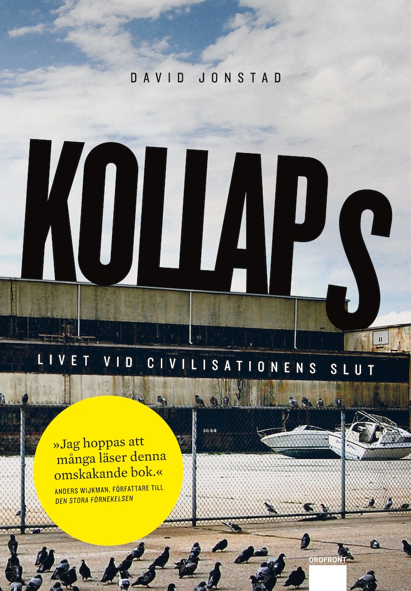 gratisbok under coronatider Kollaps – Livet vid civilisationens slut!