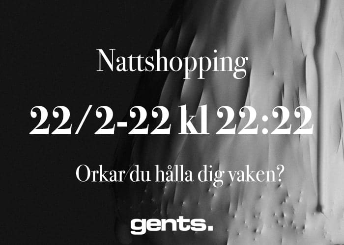 nattshopping på Gents 22.2.2022