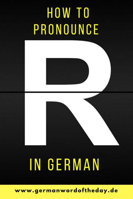 How to pronounce German R video