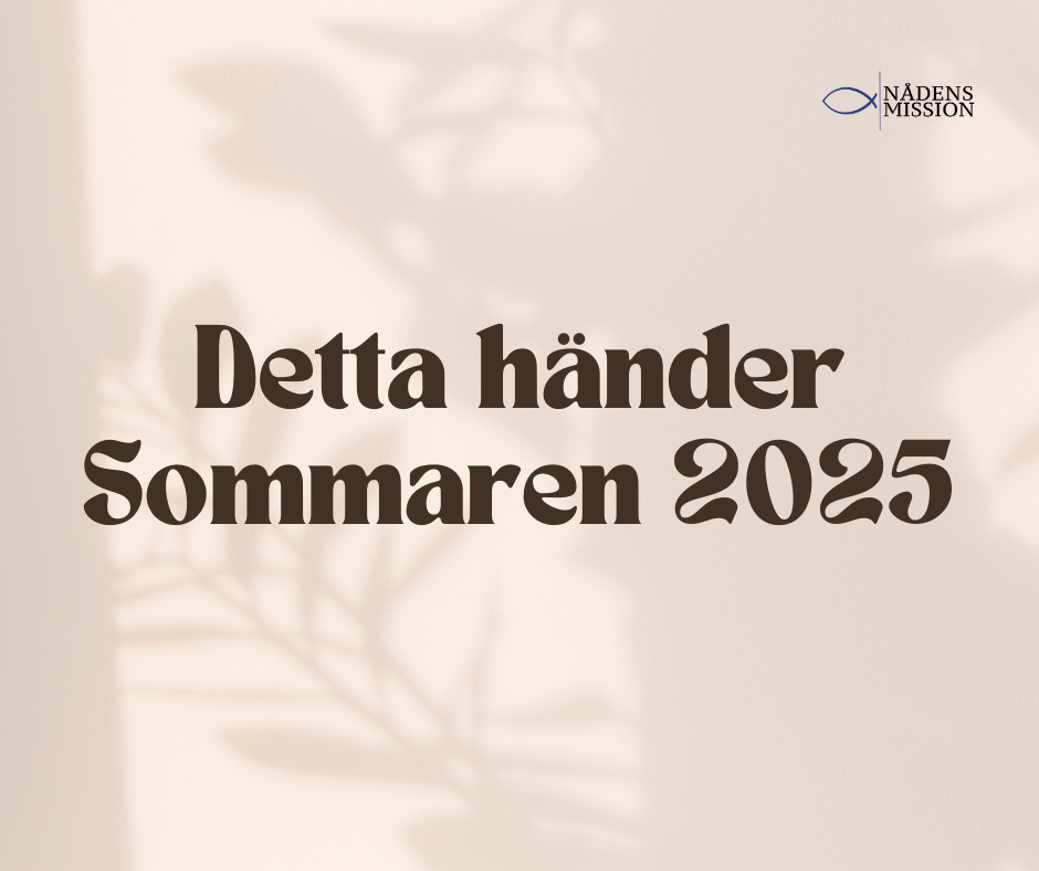 Sommarprogram 2025 Nådens Mission