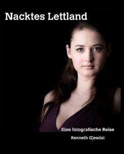 Nacktes Lettland (German Edition of Naked Latvia)