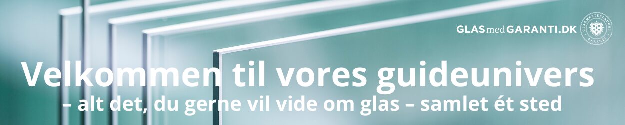 Velkommen til vores Glas guide univers