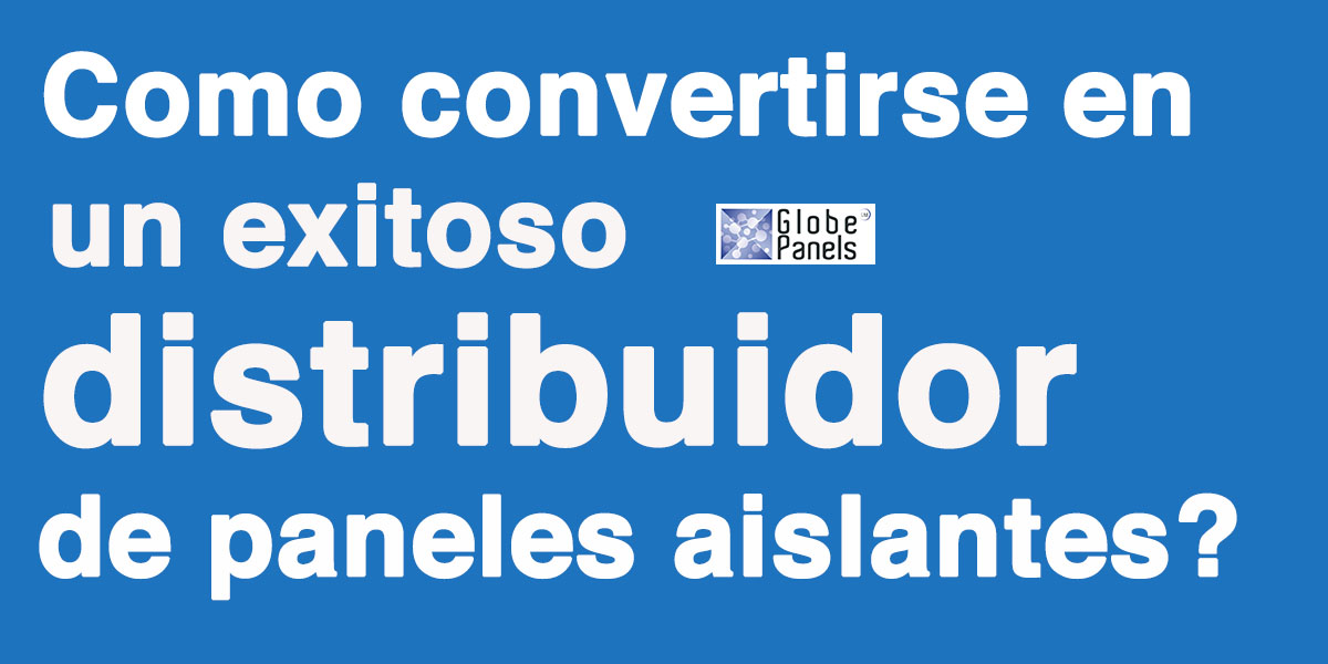 exitoso distribuidor de paneles aislantes, distribuidor de paneles aislantes