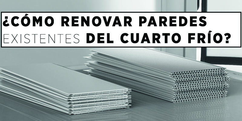 Renovar Paredes Cuarto Frío