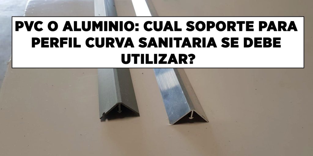 SOPORTE PARA PERFIL CURVA SANITITARIA