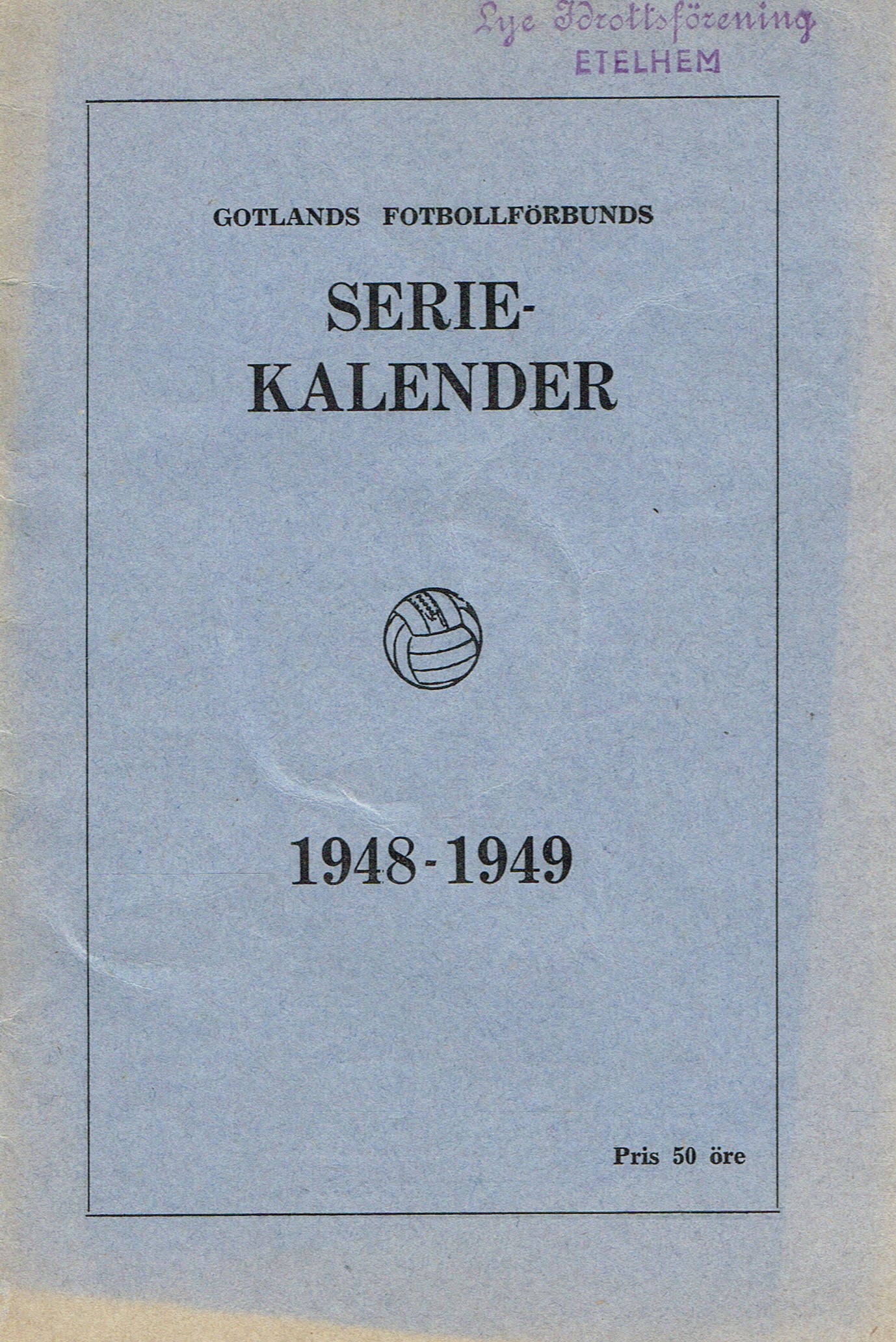 GFF seriekalender 194849 Gotlands Idrottshistoriska Förening