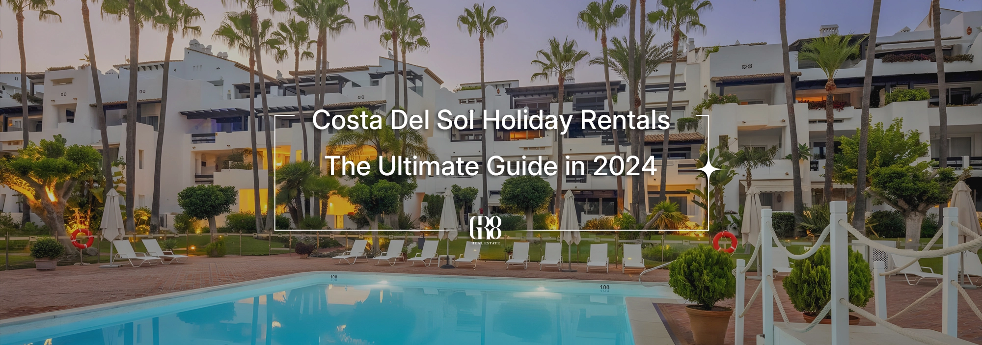 Costa Del Sol Holiday Rentals: The Ultimate Guide in 2024