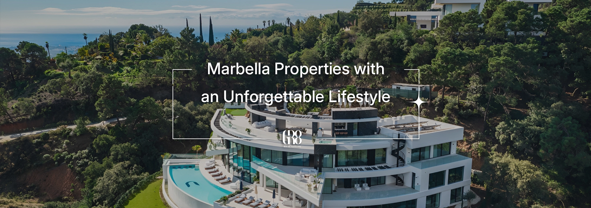 Marbella Properties with an Unforgettable Lifestyle