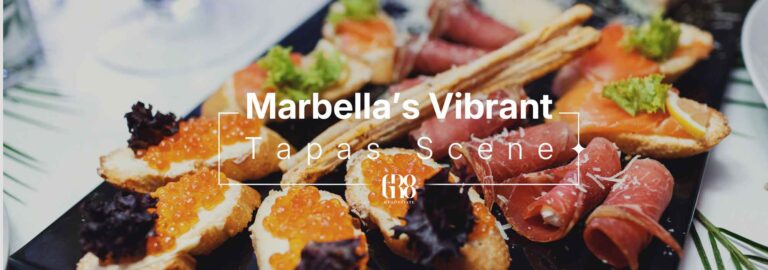 Marbella’s Vibrant Tapas Scene