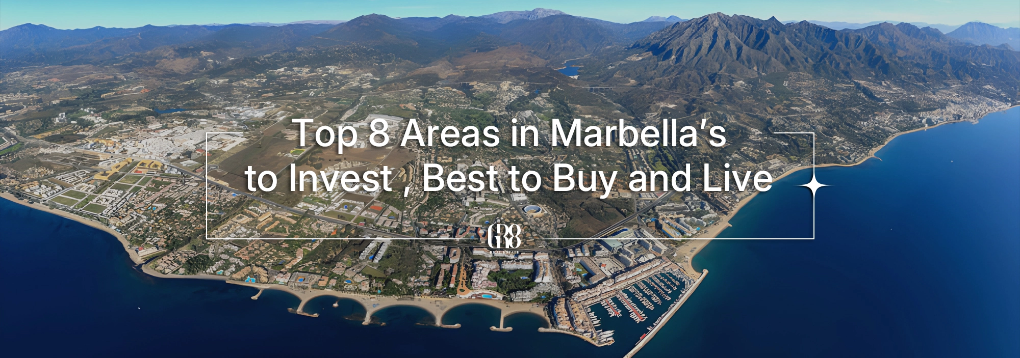 Top 8 areas in Marbella’s to invest + best to buy and live