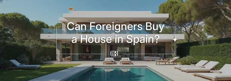 Can Foreigners Buy a House in Spain?