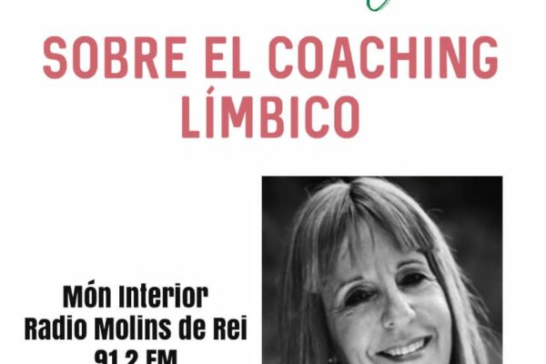 Hablaremos con Fina Vallejo sobre el Coaching Límbico – Món Interior