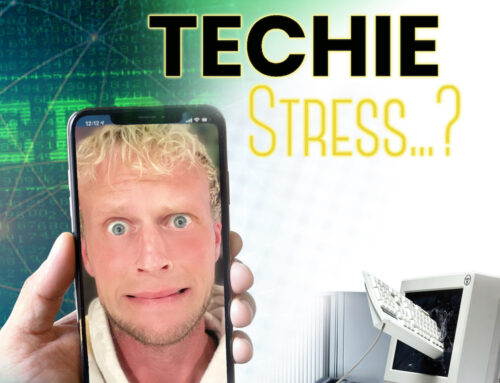 Computer Stress…? Of Krachten met TECH