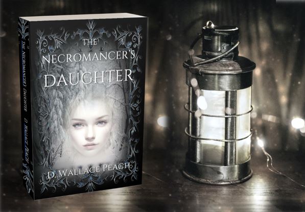 Banner for The Necromancer's Daughter by D Wallace Peach with book cover and old fashioned lantern
