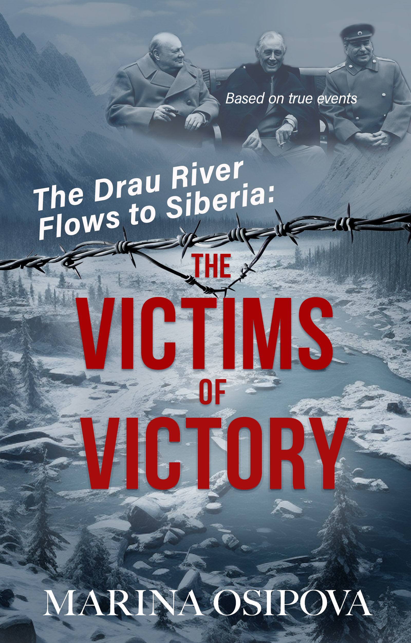 Book Cover for The Drau River Flows to Siberia: The Victims of Victory by Marina Osipova