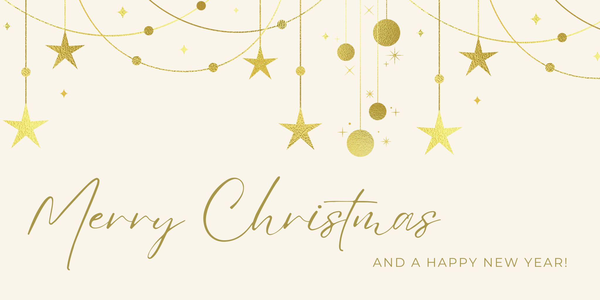 Merry Christmas and a Happy New Year banner in gold with stars and baubles.