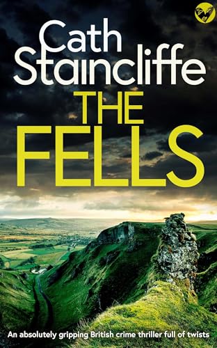 Book Cover for The Fells by Cath Staincliffe