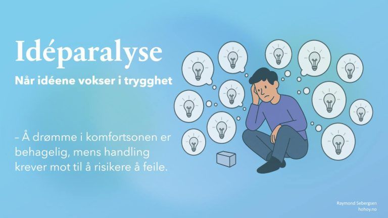Illustrasjon som viser en person omringet av idébobler, med en tanke om hvordan drømmer føles trygge, men at handling krever mot til å risikere å feile. Sitatet 'Å drømme i komfortsonen er behagelig, mens handling krever mot til å risikere å feile' brukes til å beskrive idéparalyse / Illustrasjon: Raymond S