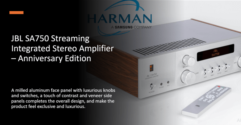 n reklame for JBL SA750 Streaming Integrated Stereo Amplifier – Anniversary Edition. Forsterkeren har et frest aluminiumspanel med luksuriøse knapper og brytere, samt trepaneler på sidene for en eksklusiv design. En JBL-fjernkontroll ligger i forgrunnen, og bakgrunnen viser Harman-logoen med teksten 'A Samsung Company'. Beskrivelsen fremhever forsterkerens eksklusive og luksuriøse følelse.