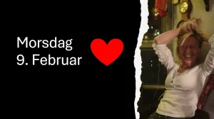 Morsdag 9. februar: En hyllest til mamma