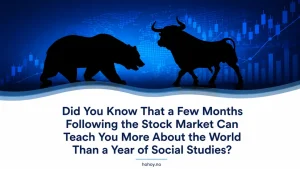 Illustration of a bear and a bull facing each other in front of stock market charts and financial graphs on a blue background. Below, a large headline reads: “Did You Know That a Few Months Following the Stock Market Can Teach You More About the World Than a Year of Social Studies?” The image highlights the connection between financial markets, education, economics, and real-world learning.