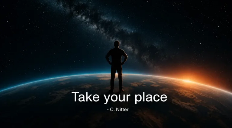 A silhouetted person stands on the curved horizon of Earth, gazing into a star-filled sky and the Milky Way. A sunrise glows along the planet’s edge, creating a dramatic and inspiring scene that symbolizes self-confidence, belonging, and finding one’s place in the world. The quote “Take your place” appears in the foreground.