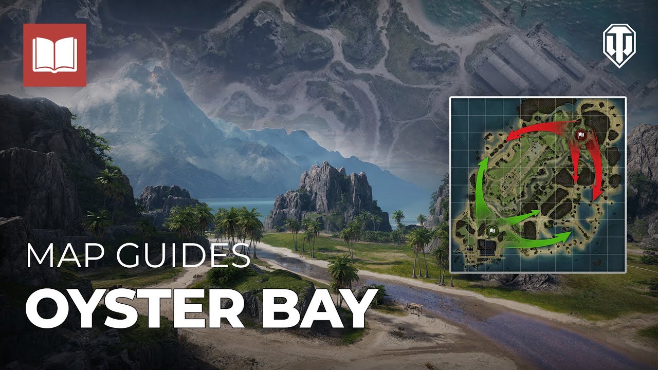 Oyster Bay Map Guide (Wargaming) WoT
